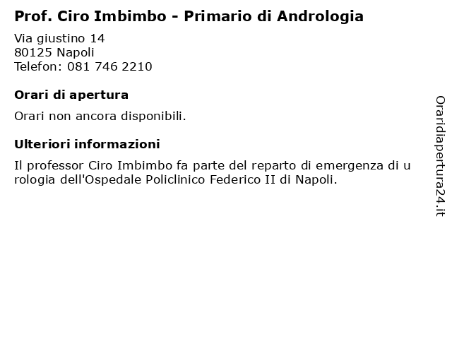 Orari di apertura Prof. Ciro Imbimbo Primario di Andrologia